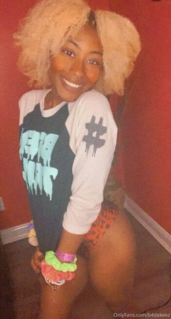 b4dakeez