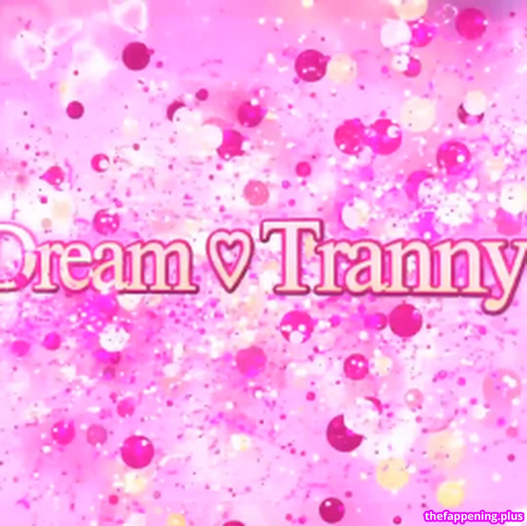 DreamTranny